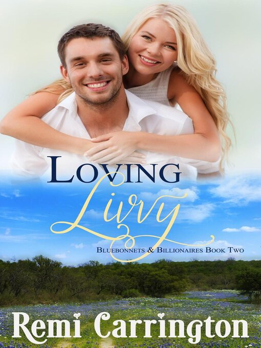 Title details for Loving Livvy by Remi Carrington - Available